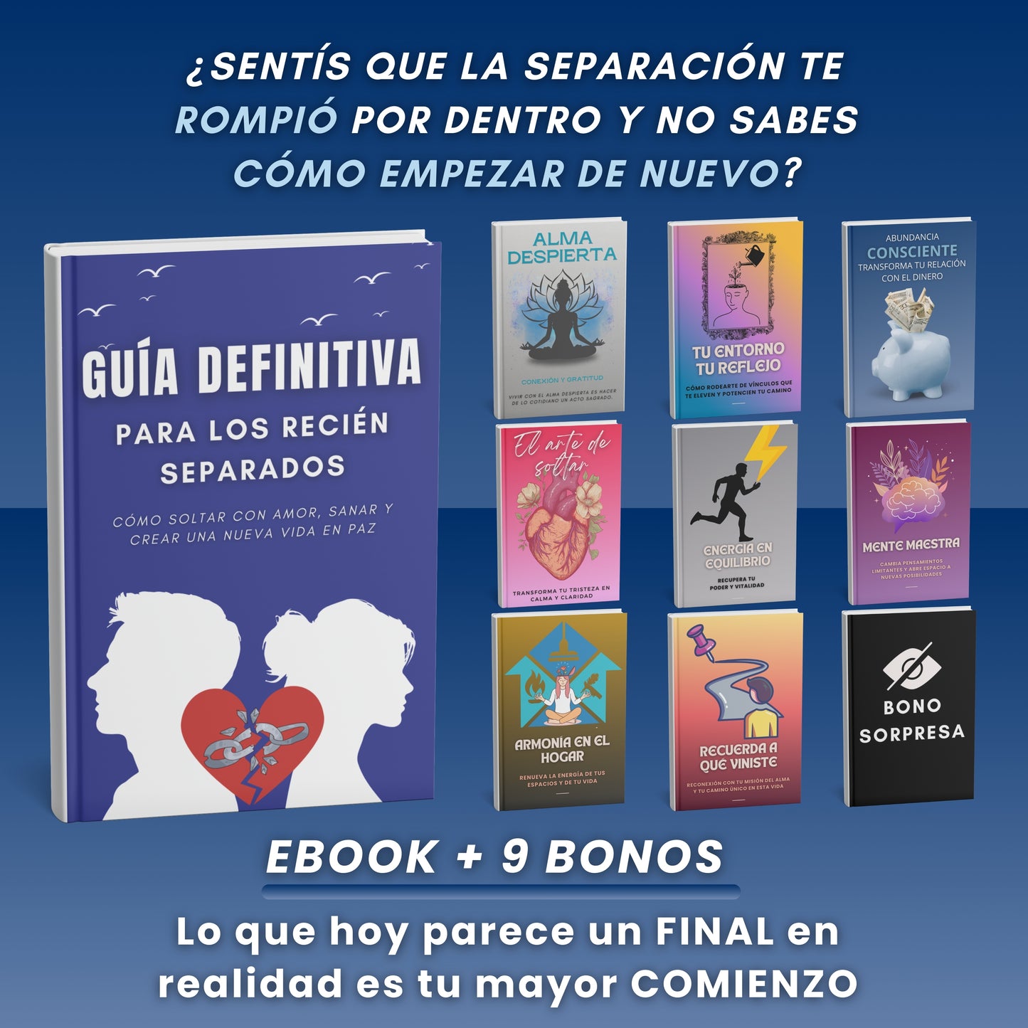 Guía Definitiva para los Recién Separados (+9 Bonos Exclusivos)